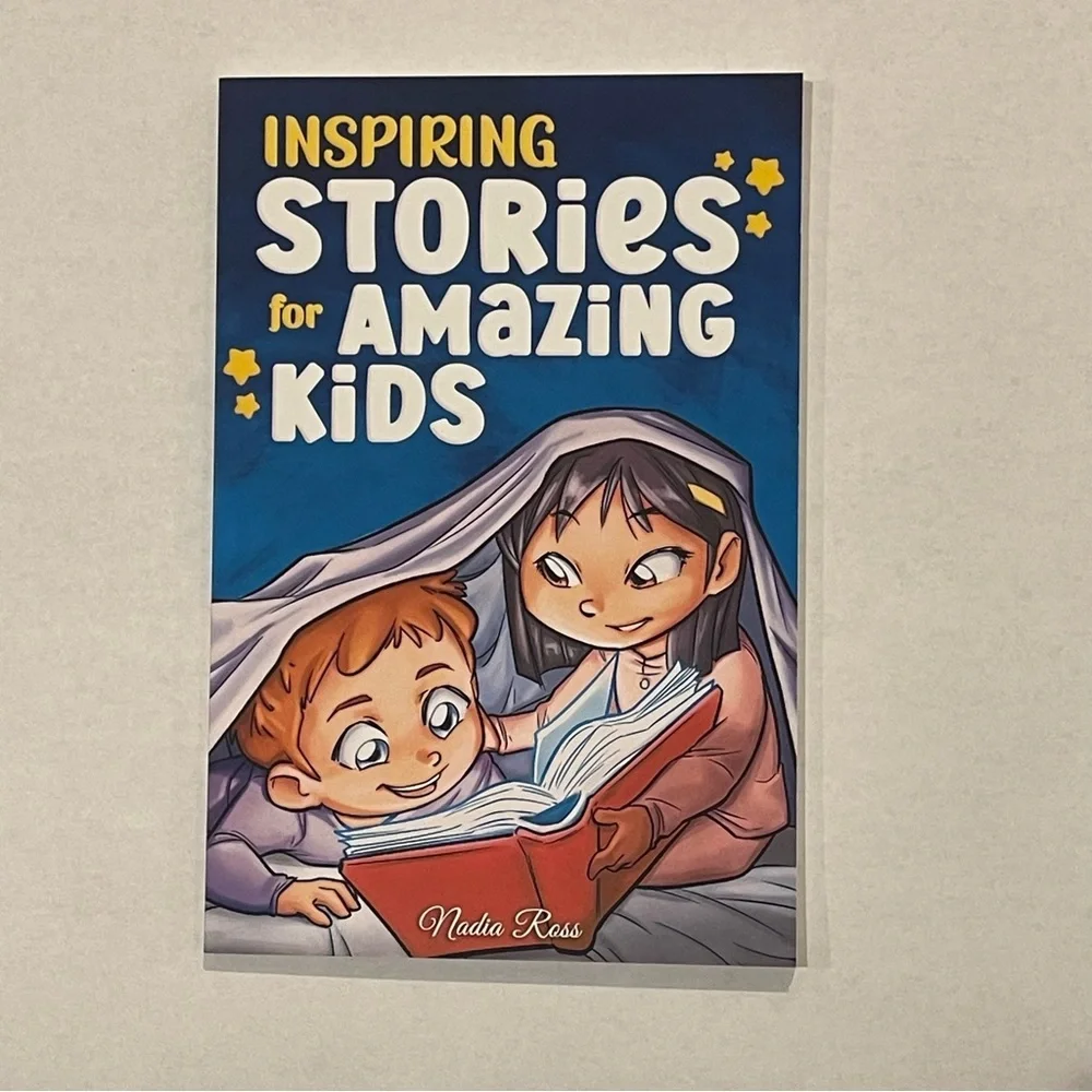 Inspiring Stories for Amazing Kids by Nadia Ross Motivational‎ Children's Book